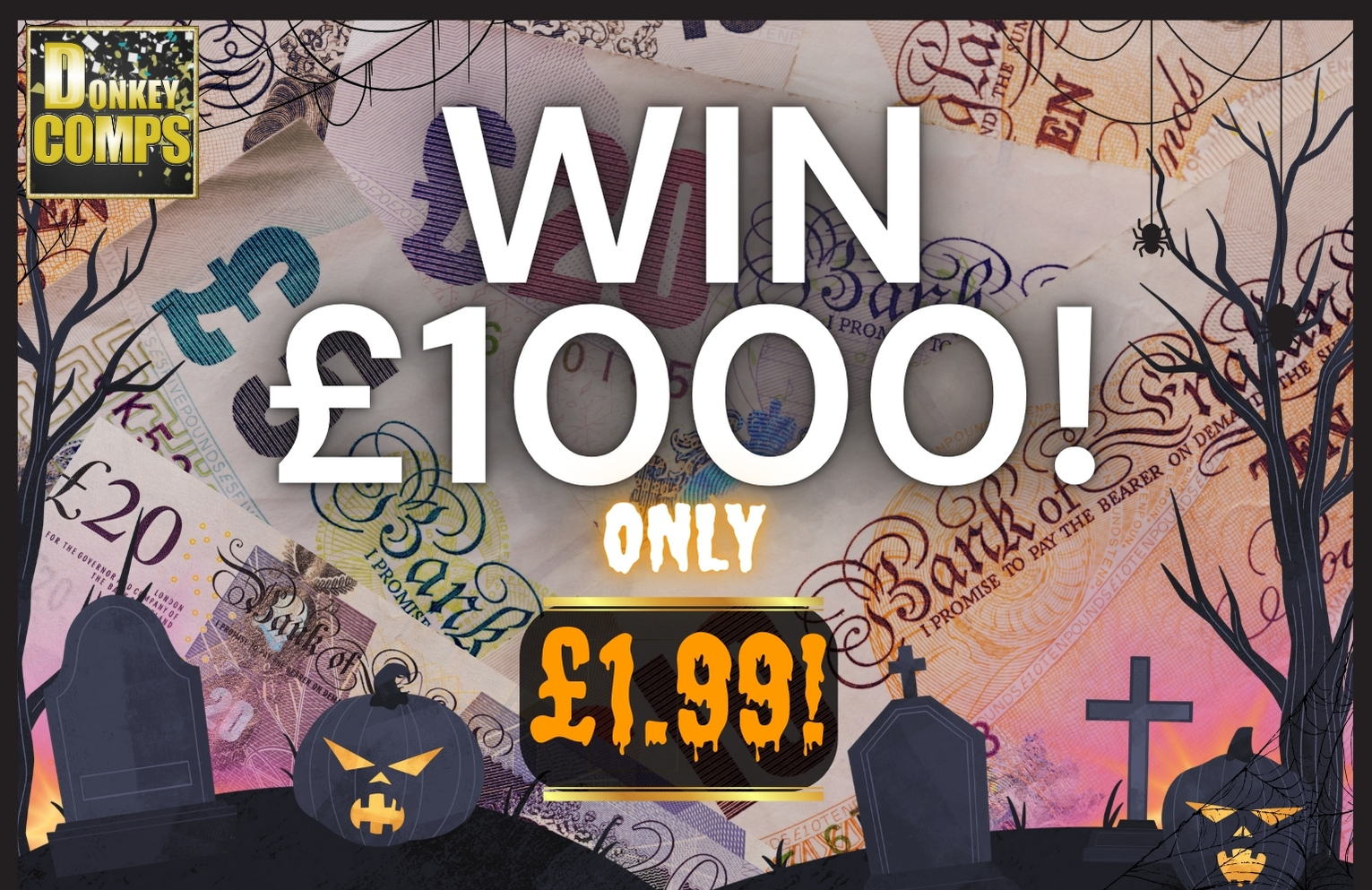 (DRAWN 05/11/24) WIN £1000! for only £1.99!