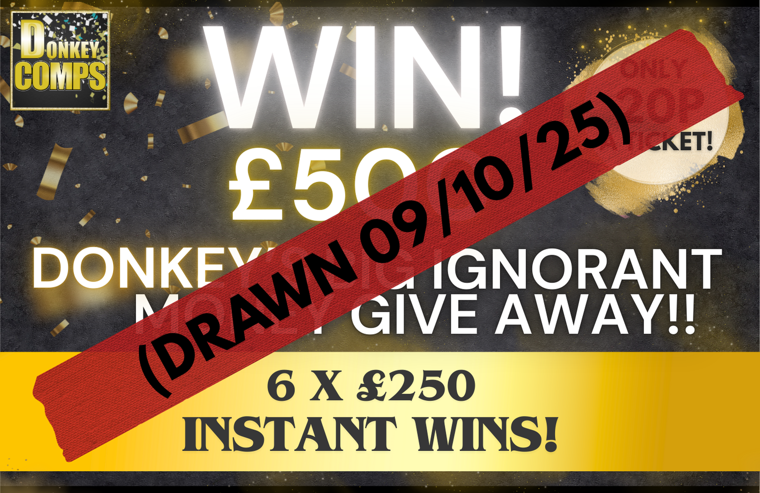 DONKEY’S BIG IGNORANT MONEY GIVE AWAY! INSTANT WINS!
