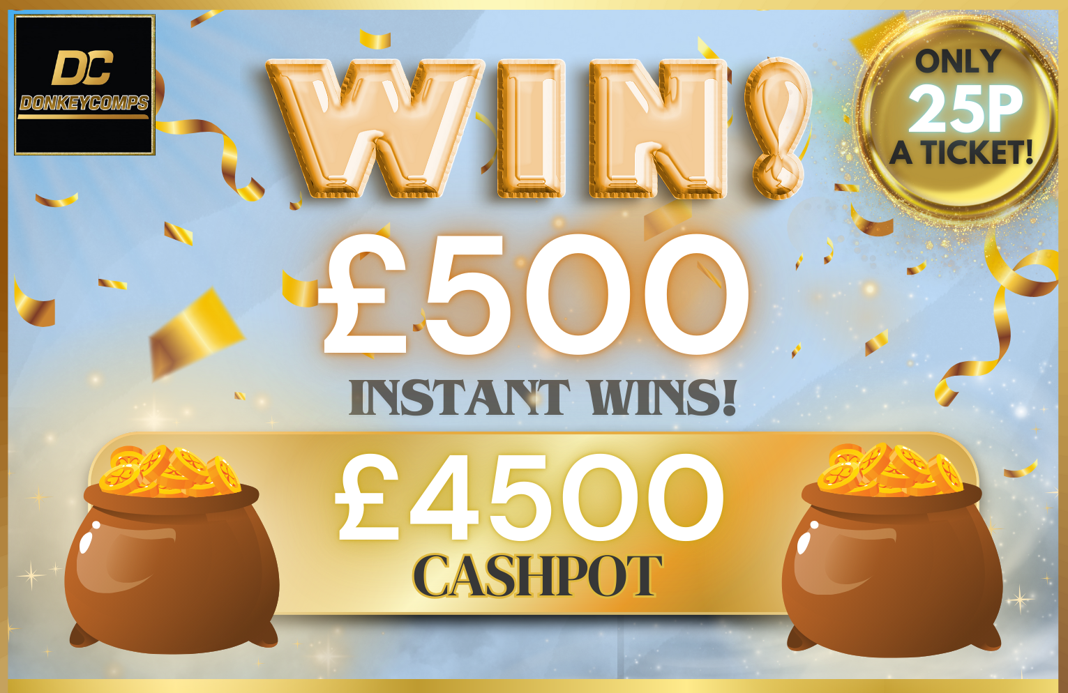 WIN £500 & £4500 CASH POT!